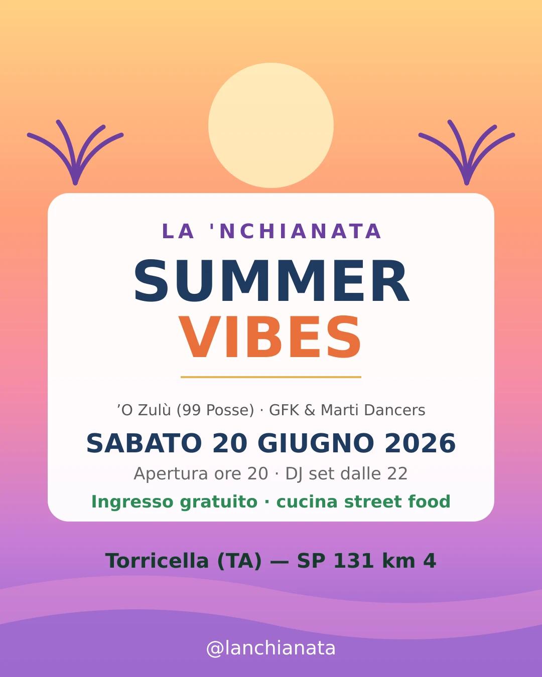 Summer Vibes · ’O Zulù dei 99 Posse + GFK & Marti Dancers