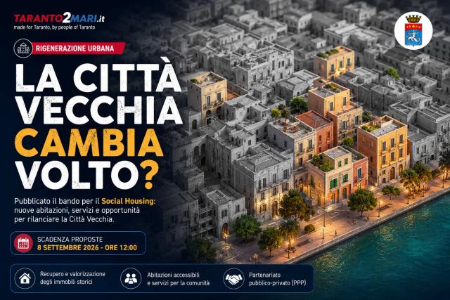 Taranto punta sul Social Housing: pubblicato il bando per rilanciare la Città Vecchia