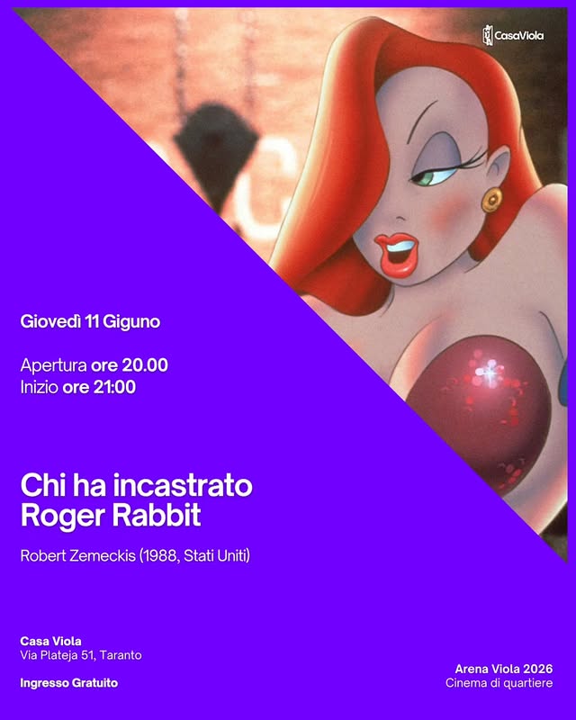 Arena Viola · Chi ha incastrato Roger Rabbit — Casa Viola Taranto