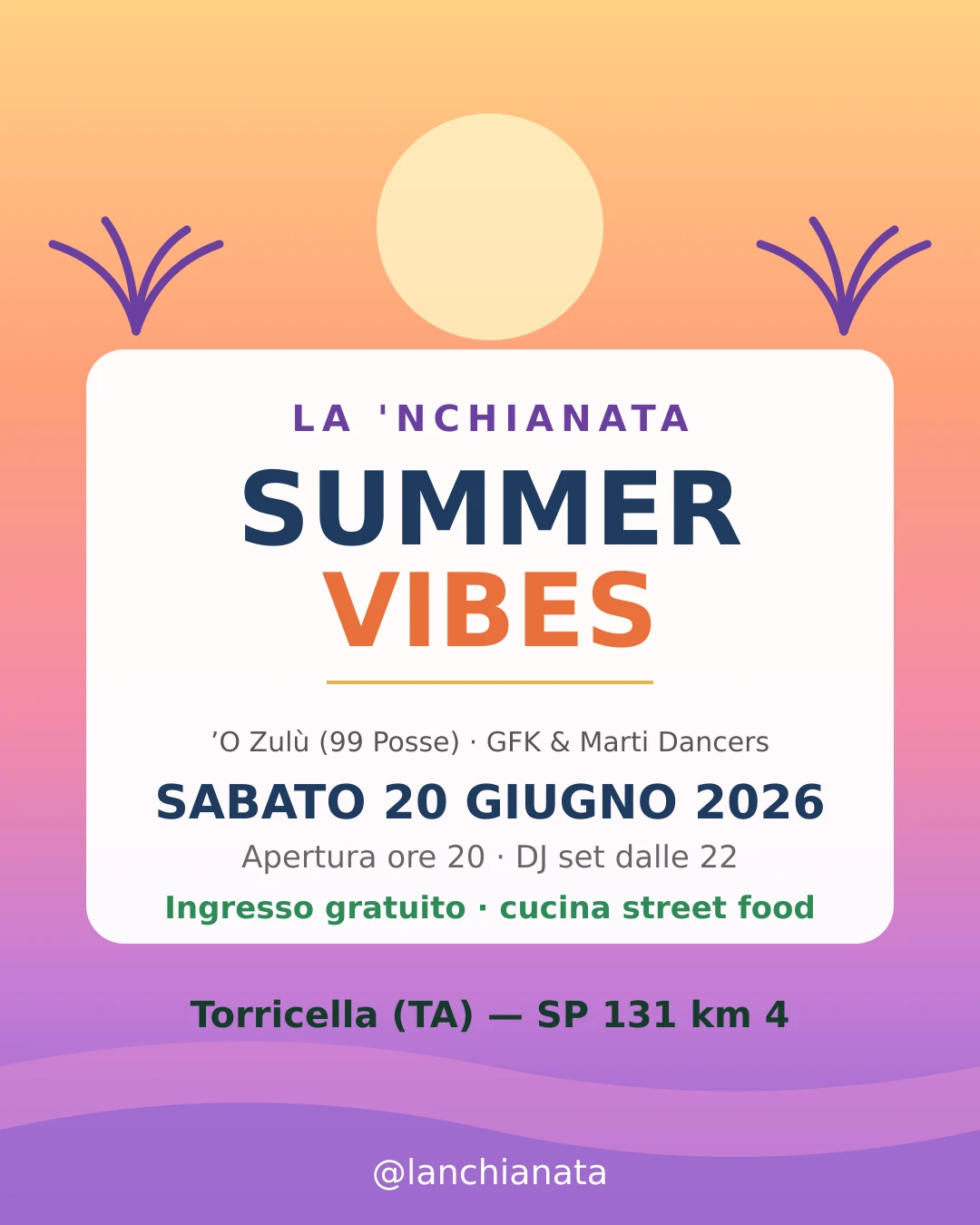 Summer Vibes · ’O Zulù dei 99 Posse + GFK & Marti Dancers