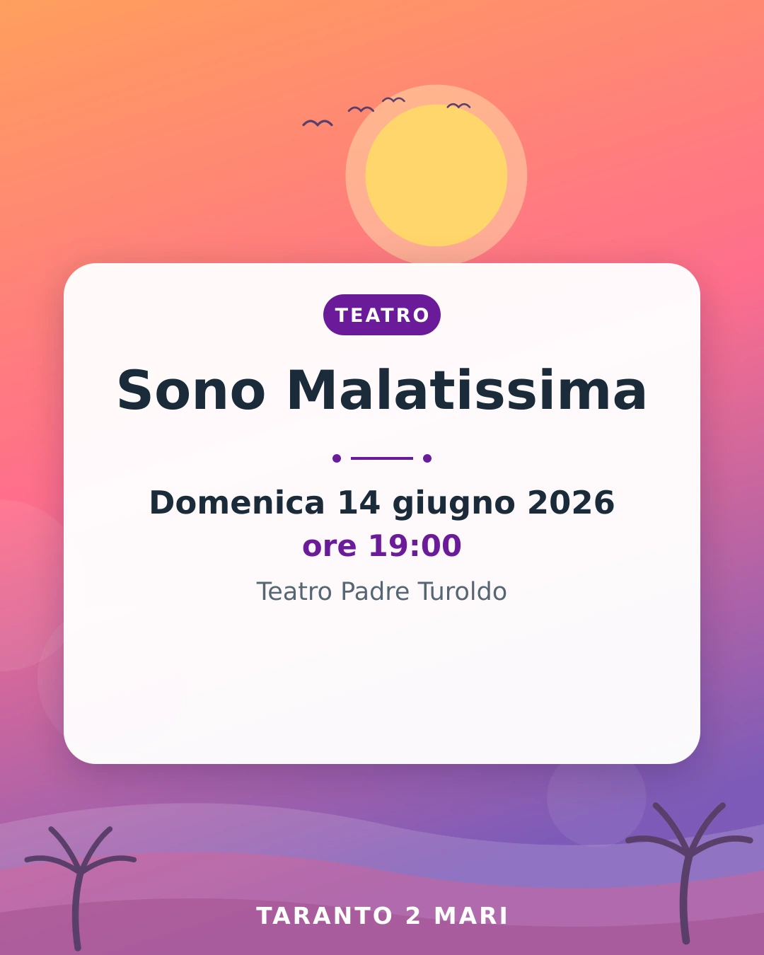 Sono Malatissima