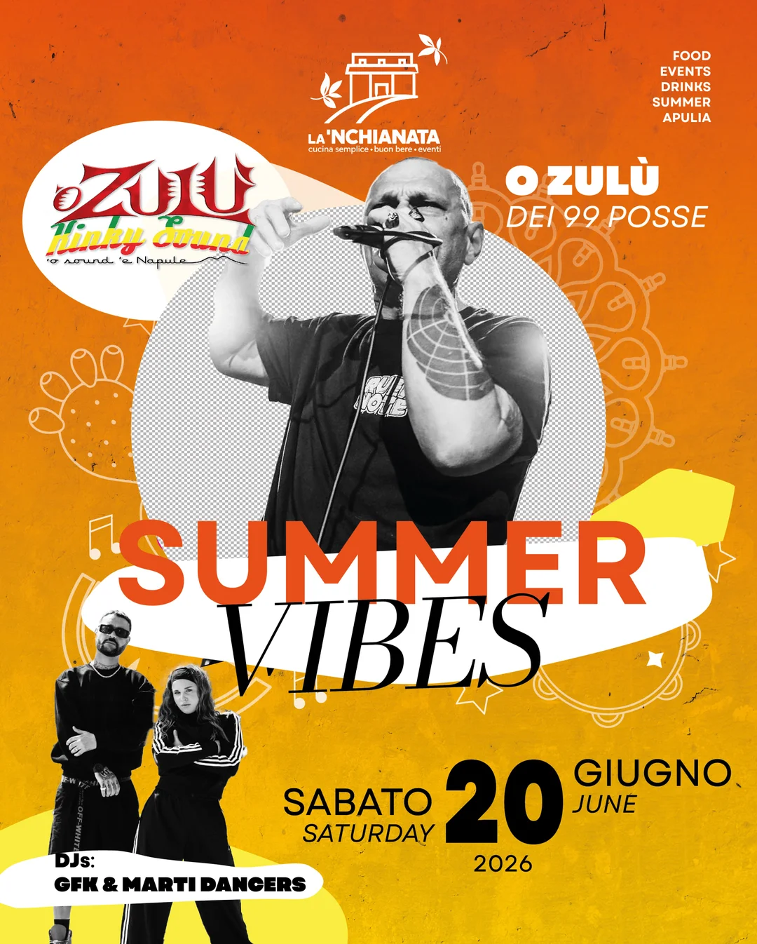 Summer Vibes · ’O Zulù dei 99 Posse + GFK & Marti Dancers